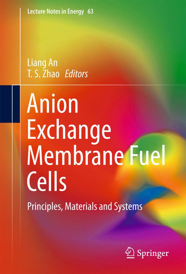 Anion Exchange Membrane Fuel Cells | 1:a upplagan