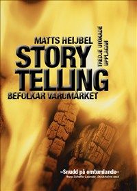 Storytelling befolkar varumärket | 1:a upplagan