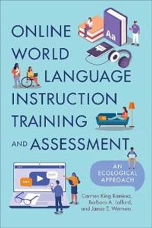 Online World Language Instruction Training and Assessment