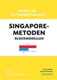 En hel del textuppgifter med Singaporemetoden : blockmodellen. Gul kopieringsmaterial | 1:a upplagan