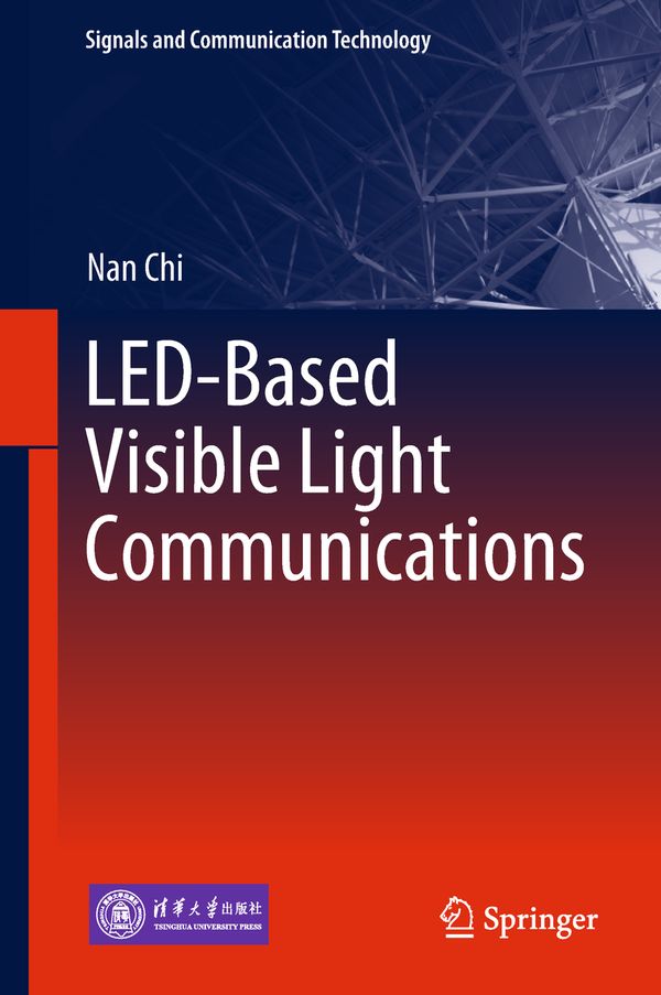 LED-Based Visible Light Communications | 1:a upplagan