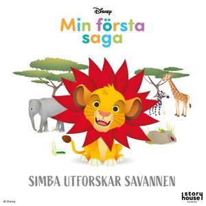 Min första saga - Simba utforskar savannen