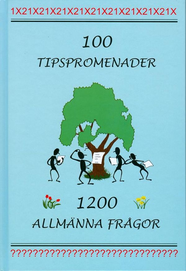 100 tipspromenader : 1200 allmänna frågor | 1:a upplagan