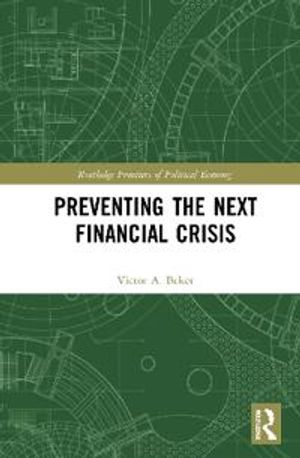 Preventing the Next Financial Crisis | 1:a upplagan