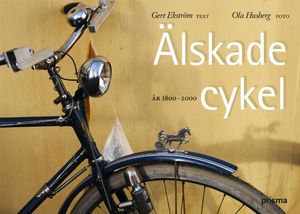 Älskade cykel : år 1800-2000