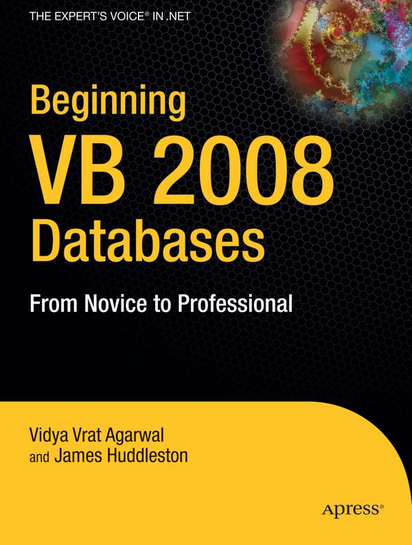 Beginning VB 2008 Databases: From Novice to Professional | 1:a upplagan