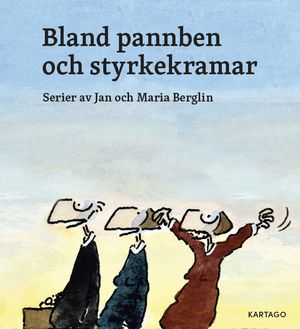 Bland pannben och styrkekramar | 1:a upplagan