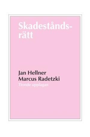 Skadeståndsrätt | 10:e upplagan