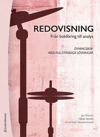 Redovisning - Övningsbok med fullständiga lösningar