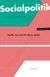 Socialpolitik : varför, hur och till vilken nytta?