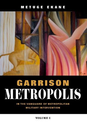 Garrison Metropolis : Volume 2 | 1:a upplagan