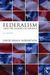 Federalism and the Making of America