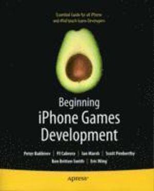 Beginning iPhone Games Development | 1:a upplagan