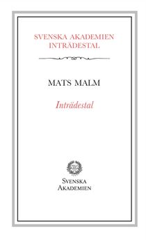 Inträdestal av Mats Malm