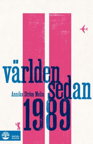 Världen sedan 1989 | 1:a upplagan