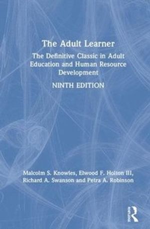 The Adult Learner | 9:e upplagan