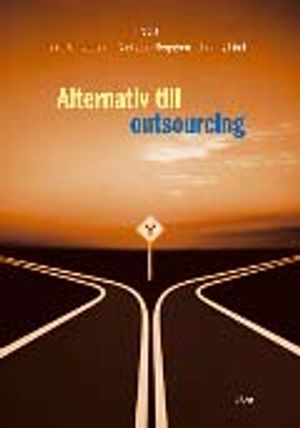 Alternativ till outsourcing | 1:a upplagan