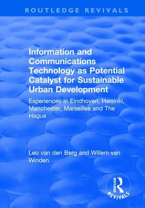 Information and Communications Technology as Potential Catalyst for Sustainable Urban Development | 1:a upplagan