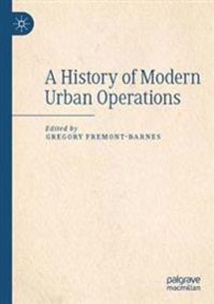 A History of Modern Urban Operations | 1:a upplagan