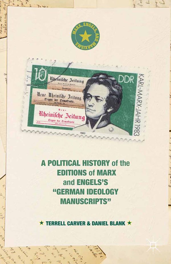A Political History of the Editions of Marx and Engels’s “German ideology Manuscripts” | 1:a upplagan
