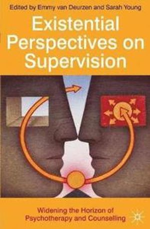 Existential Perspectives on Supervision