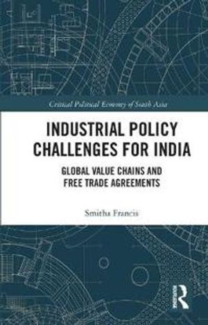 Industrial Policy Challenges for India | 1:a upplagan