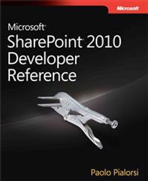 Microsoft SharePoint 2010 Developer Reference | 1:a upplagan