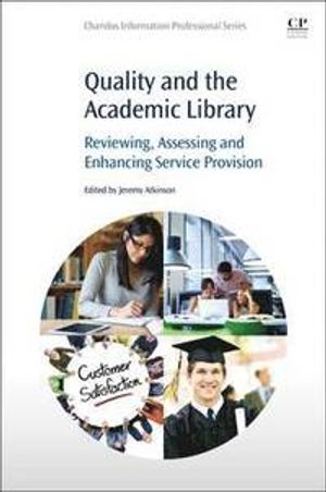 Quality and the Academic Library