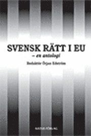 Svensk rätt i EU : en antologi