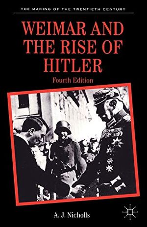 Weimar and the Rise of Hitler | 4:e upplagan