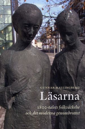 Läsarna : 1800-talet folkväckelse och det moderna genombrottet | 1:a upplagan