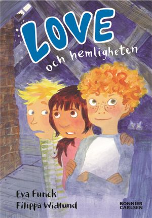 Love och hemligheten | 1:a upplagan