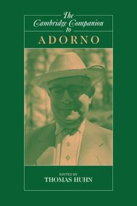 The Cambridge Companion to Adorno | 0:e upplagan