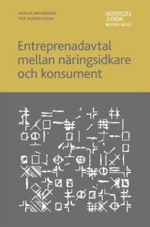 Entreprenadavtal mellan näringsidkare och konsument | 1:a upplagan