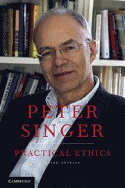 Practical Ethics | 3:e upplagan