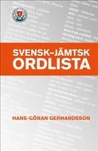 Svensk - jämtsk ordlista | 0:e upplagan