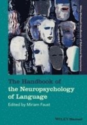 The Handbook of the Neuropsychology of Language, 2 Volume Set | 1:a upplagan