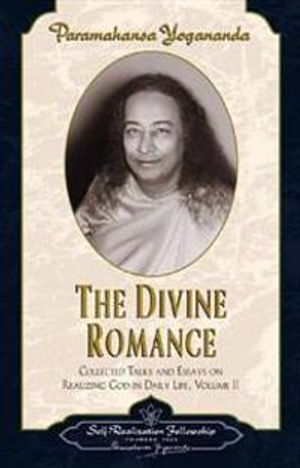 Divine Romance: The Collected Talks & Essays, Vol.Ii (With 1