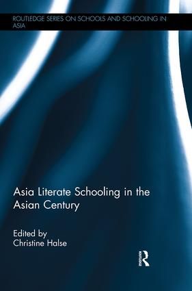 Asia Literate Schooling in the Asian Century | 1:a upplagan