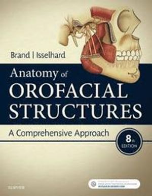 Anatomy of Orofacial Structures | 8:e upplagan