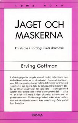 Jaget och maskerna : en studie i vardagslivets dramatik | 5:e upplagan