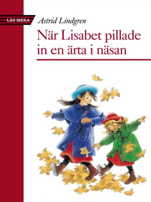 När Lisabet pillade in en ärta i näsan |  2:e upplagan