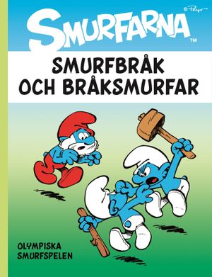 Smurfbråk och bråksmurfar