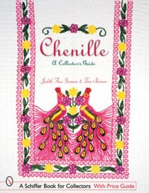 Chenille : A Collector's Guide