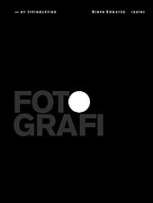 Fotografi - en introduktion | 3:e upplagan