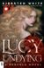 Lucy Undying: A Dracula Novel