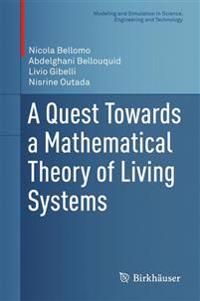 A Quest Towards a Mathematical Theory of Living Systems | 1:a upplagan