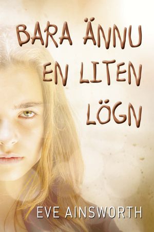 Bara ännu en liten lögn | 1:a upplagan