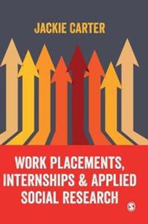 Work Placements, Internships & Applied Social Research | 1:a upplagan