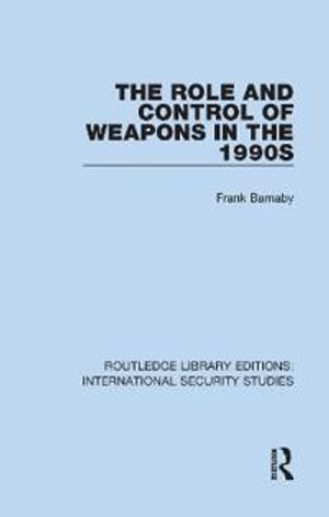 The Role and Control of Weapons in the 1990s | 1:a upplagan